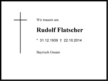 Traueranzeige von Rudolf  Flatscher von Region Berchtesgadener Land